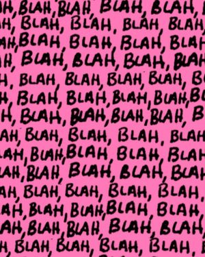 Blah Blah Blah 22
